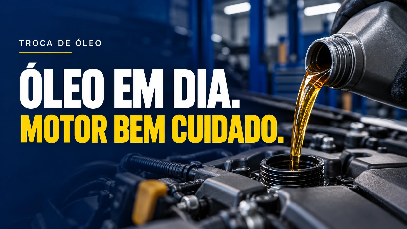 Óleo em dia. Motor bem cuidado.